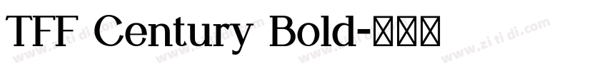 TFF Century Bold字体转换 TFF Century Bold字体转换